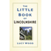 The Little Book of Lincolnshire