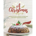 A Christmas Cookbook: Holiday Punch, Pudding & Pie Recipes - For Sweet Seasonal Success