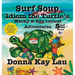 Surf Soup Idiom the Turtle's Wacky & Egg-cellent Adventures: Two Funny Stories That Teach Idioms for Kids Using Silly Sayings and Animal Fun!