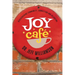 Joy Cafe: Rediscovering Community, Connection and Belonging