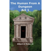 The Human From a Dungeon: Act 1