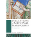 Perceptions of Medieval Manuscripts: The Phenomenal Book