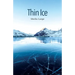 Thin Ice