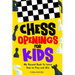 Chess Openings for Kids: My Second Book To Learn How to Play And Win