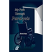 My Path Through Paralysis
