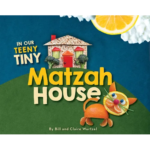 In Our Teeny Tiny Matzah House