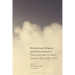 Rethinking Religion and Radicalization: Terrorism and Violence Twenty Years After 9/11
