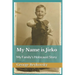 My Name Is Jirko: My Family's Holocaust Story
