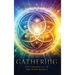 The Gathering: The Chronicles of the Seven Wheels
