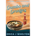Gumbo and Grudges