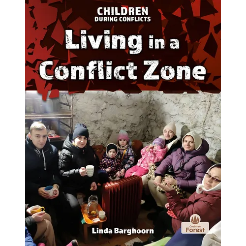 Living in a Conflict Zone