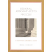 The Federal Appointments Process: A Constitutional and Historical Analysis