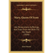 Mary, Queen Of Scots: Her Persecutions, Sufferings, And Trials From Her Birth Till Her Death (1826)