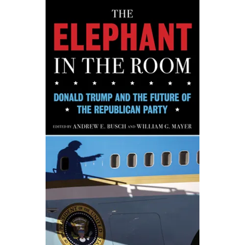 The Elephant in the Room: Donald Trump and the Future of the Republican Party