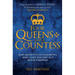 Four Queens and a Countess: Mary Queen of Scots, Elizabeth I, Mary I, Lady Jane Grey and Bess of Hardwick: The Struggle for the Crown