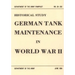 German Tank Maintenance in World War II