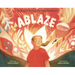 Ablaze: The Story of the First Female Smokejumper