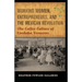 Working Women, Entrepreneurs, and the Mexican Revolution: The Coffee Culture of Córdoba, Veracruz