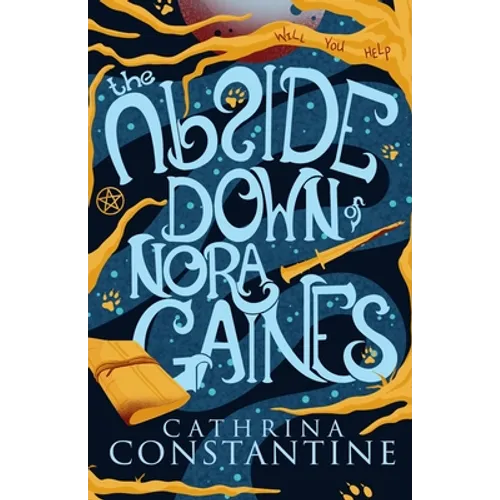 The Upside Down of Nora Gaines