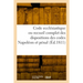 Code ecclésiastique ou recueil complet des dispositions des codes Napoléon et pénal: relatives à l'état, aux fonctions, aux droits et devoirs civils d