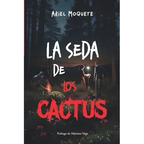 La seda de los cactus