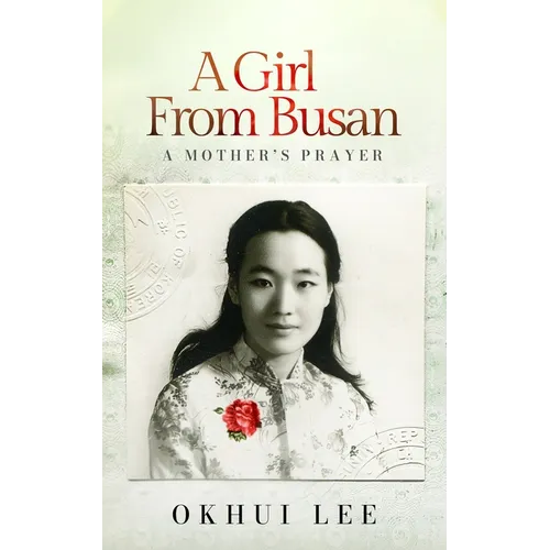 A Girl from Busan: A Mother's Prayer