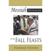 Messiah Revealed in the Fall Feasts