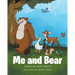 Me and Bear