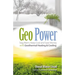 Geo Power: Stay Warm, Keep Cool and Save Money with Geothermal Heating & Cooling