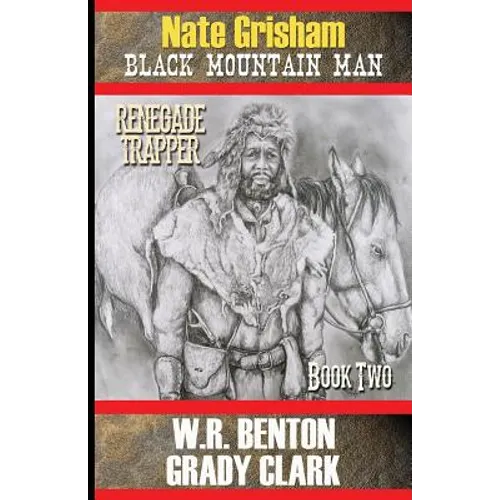 Nate Grisham 2: Renegade Trapper