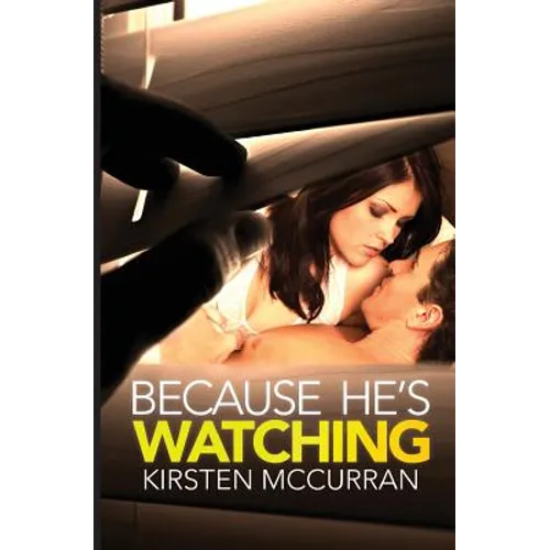 Because He's Watching