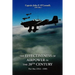 The Effectiveness of Airpower in the 20th Century: Part One (1914 - 1939)