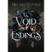 Void of Endings
