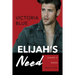 Elijah's Need
