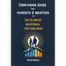 Companion Guide for Parents & Mentors to The Ultimate Devotional for Teen Boys