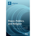 Peace, Politics, and Religion