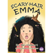 Scary-hair Emma