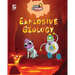 Explosive Geology