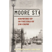 Moore Street: Growing Up in the Era of Jim Crow