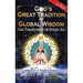 God's Great Tradition of Global Wisdom: Guru Yoga-Satsang in the Integral Age
