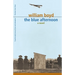 The Blue Afternoon: Volume 1