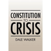 Constitution to Crisis
