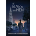 Of Elves and Men