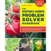 The Vegetable Garden Problem Solver Handbook: Identify and Manage Diseases and Other Common Problems on Edible Plants