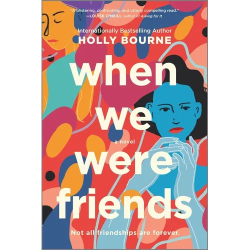 When We Were Friends