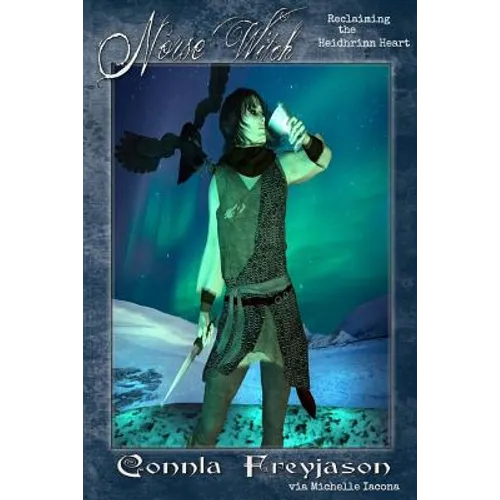 Norse Witch: Reclaiming the Heidhrinn Heart