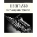 Libertango for Saxophone Quartet