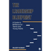 The Leadership Blueprint: A Guide to Brilliance for Teens and Young Adults