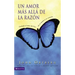 Un Amor Más Allá de la Razón: Traslade El Amor de Dios de Su Mente a Su Corazón