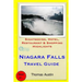 Niagara Falls Travel Guide: Sightseeing, Hotel, Restaurant & Shopping Highlights